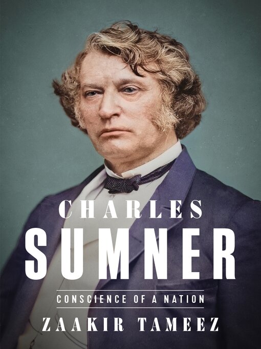 Title details for Charles Sumner by Zaakir Tameez - Wait list